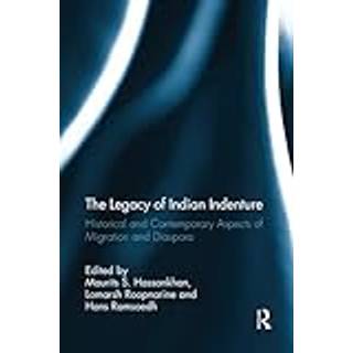 The Legacy of Indian Indenture