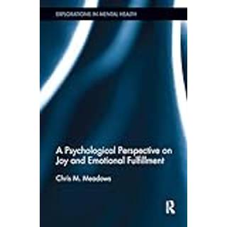 A Psychological Perspective on Joy and Emotional Fulfillment