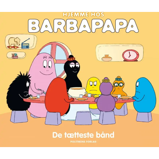 Alice Taylor & Thomas Taylor - Hjemme hos Barbapapa - De tætteste bånd