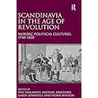 Scandinavia in the Age of Revolution