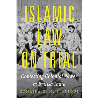 Islamic Law on Trial (4, 2025) | Dr. Sohaira Z. M. Siddiqui
