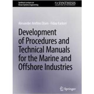 Development of Procedures and Technical Manuals for the Marine and Offshore Industries