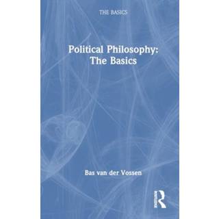 Political Philosophy: The Basics