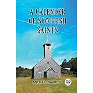 A Calendar of Scottish Saints