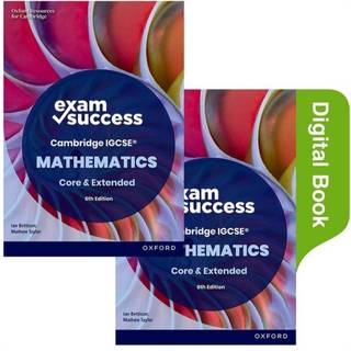 Cambridge IGCSE Mathematics: Exam Success Revision Guide Second Edition (Print & Digital Book)