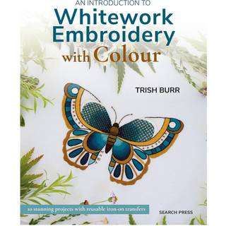 An Introduction to Whitework Embroidery with Colour