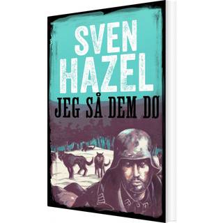 Jeg så dem dø