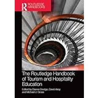 The Routledge Handbook of Tourism and Hospitality Education