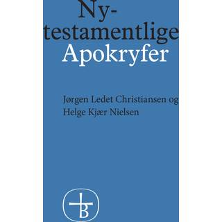 Jørgen Ledet Christiansen og Helge Kjær Nielsen (red.) - Nytestamen...