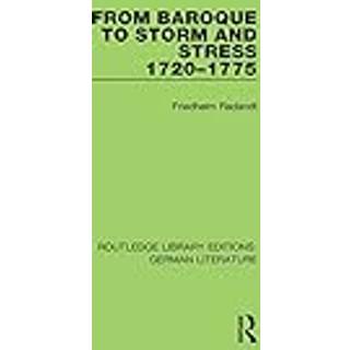 From Baroque to Storm and Stress 1720-1775