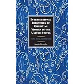 Intersectional Identities of Christian Women in the United States