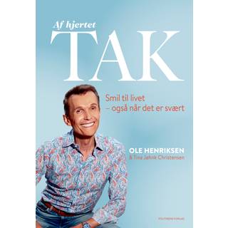 Af hjertet tak - Ole Henriksen og Tina Jøhnk Christensen (På lager i varehus)