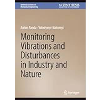 Monitoring Vibrations and Disturbances in Industry and Nature
