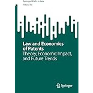 Law and Economics of Patents