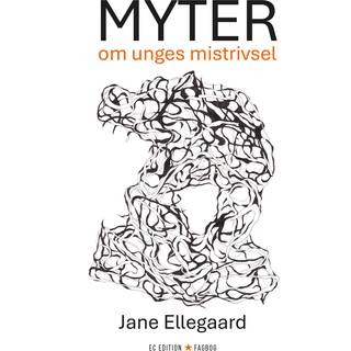 Myter om unges mistrivsel