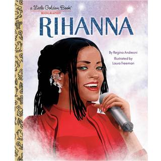 Rihanna: A Little Golden Book Biography