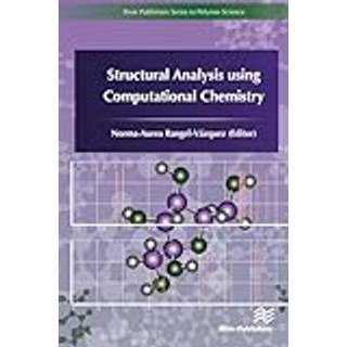 Structural Analysis using Computational Chemistry