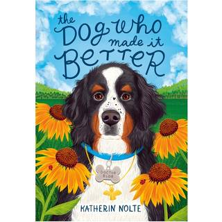 The Dog Who Made It Better