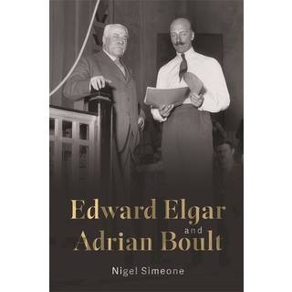 Edward Elgar and Adrian Boult