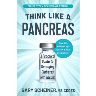 Think Like a Pancreas (4th Edition)
