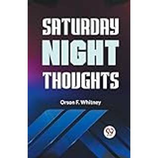 Saturday Night Thoughts