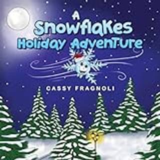 A Snowflakes Holiday Adventure