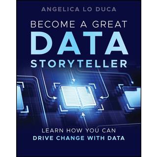 Become a Great Data Storyteller