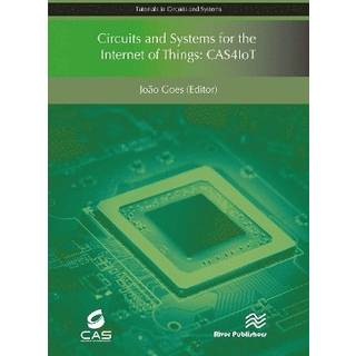 Circuits and Systems for the Internet of Things