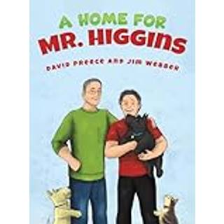 A Home for Mr. Higgins
