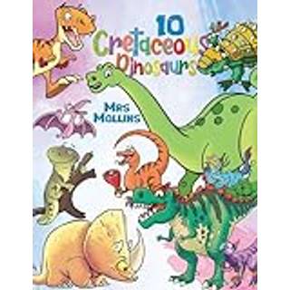 10 Cretaceous Dinosaurs