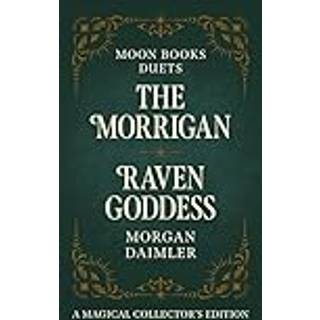 Moon Books Duets - The Morrigan & Raven Goddess