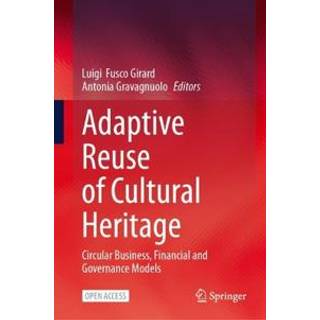 Adaptive Reuse of Cultural Heritage