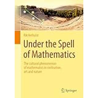 Under the Spell of Mathematics