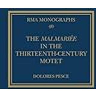 The Malmariee in the Thirteenth-Century Motet