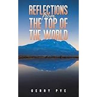 Reflections from the Top of the World