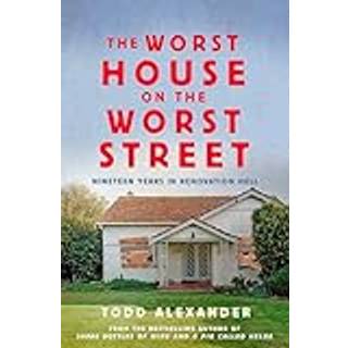 The Worst House on the Worst Street