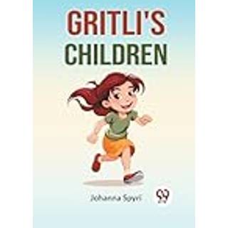 Gritli's Children