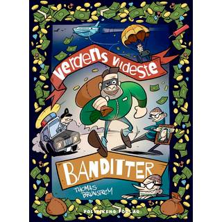 Verdens vildeste banditter