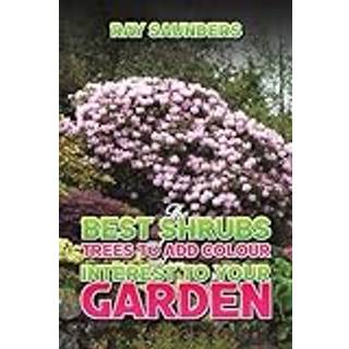 The Best Shrubs and Trees to Add Colour and Interest to Your Garden