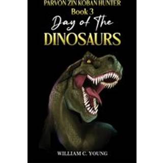 Parvon Zin Koban Hunter Book 3: Day of the Dinosaurs