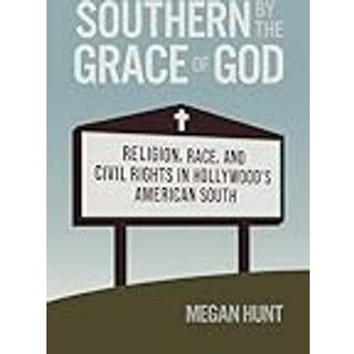 Southern by the Grace of God