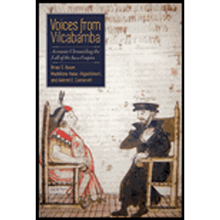 Voices from Vilcabamba
