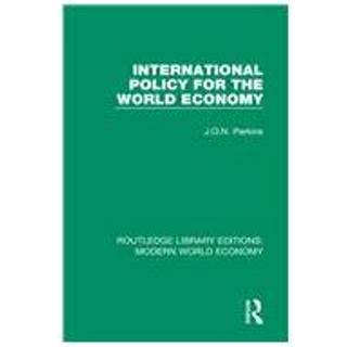 International Policy for the World Economy