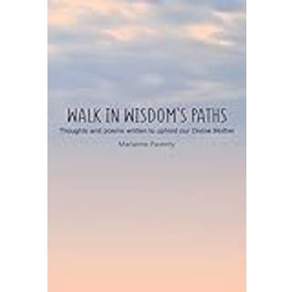 Walk in Wisdom's Path (Hardback)