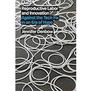 Reproductive Labor and Innovation