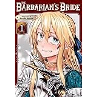 The Barbarian's Bride Vol. 1