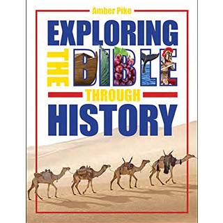 Exploring the Bible Through History