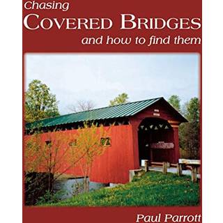 Chasing Covered Bridges