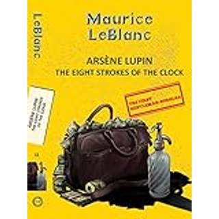 Arsene Lupin 11: The Eight Strokes of the Clock