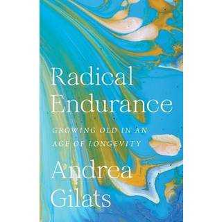 Radical Endurance